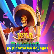 p5 plataforma de jogos